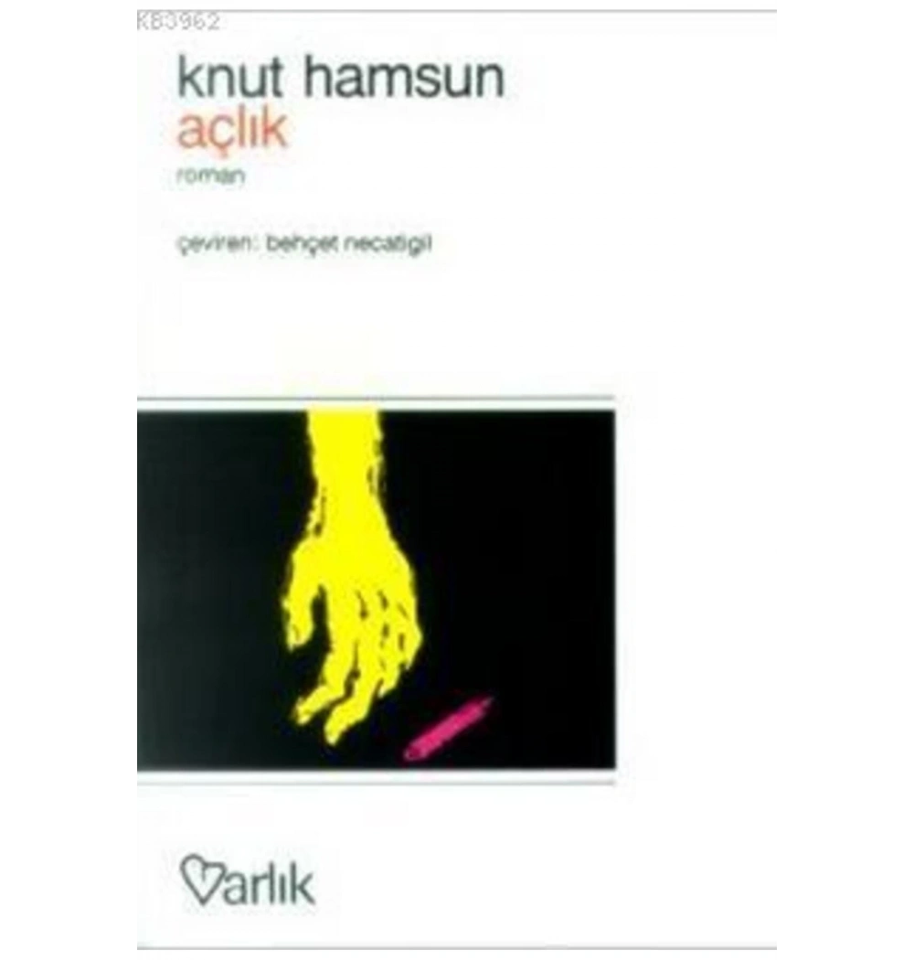Açlık  Knut Hamsun  Varlık