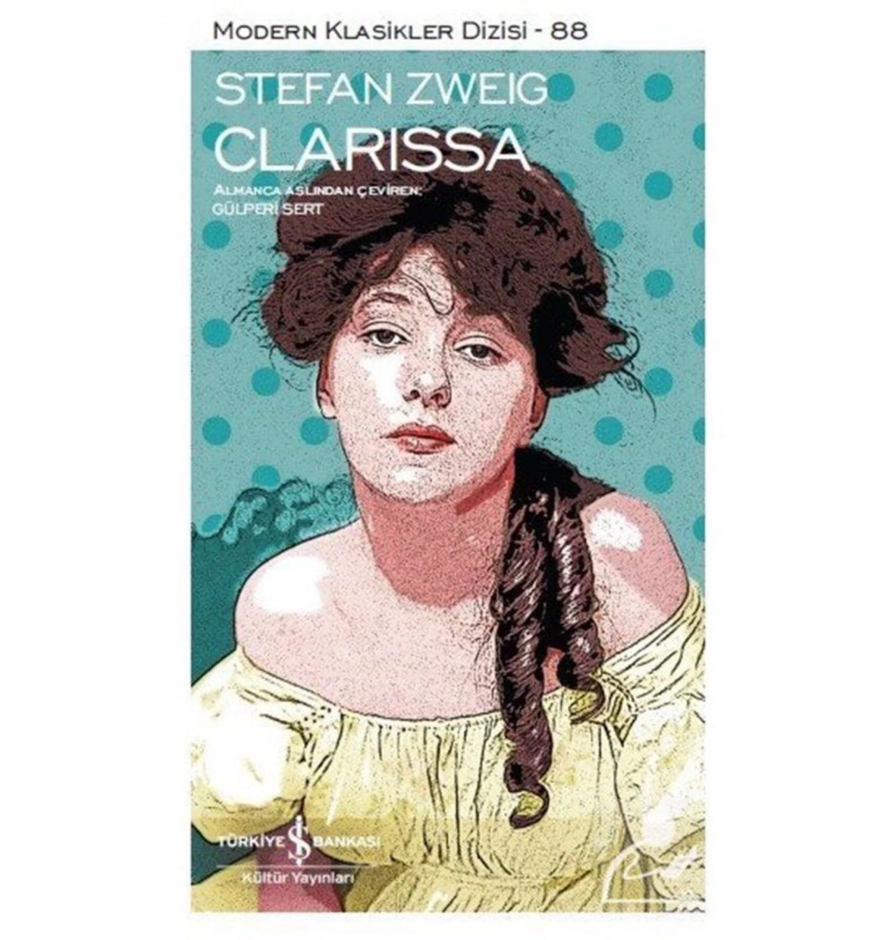 Clarıssa Stefan Zweıg  İş Bankası