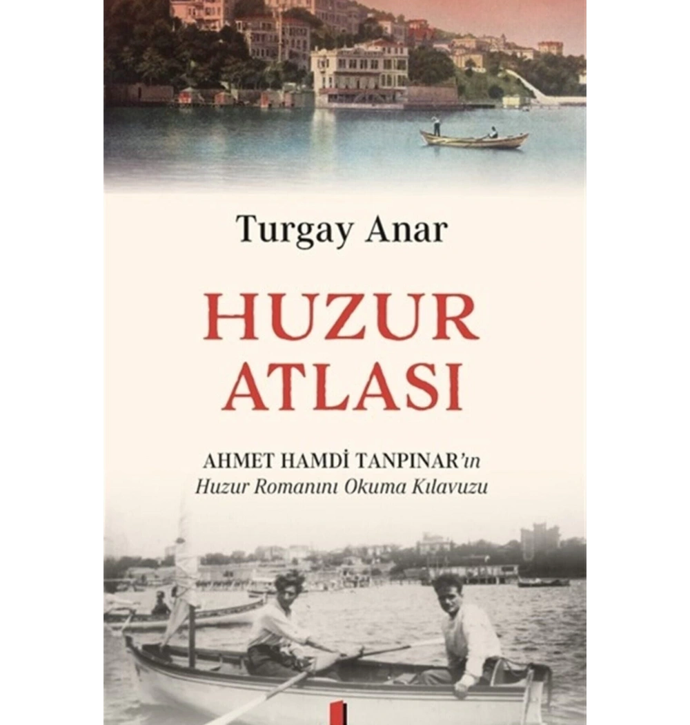 Huzur Atlası Turgay Anar Kapı Yayın