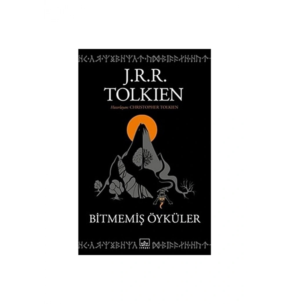 Bitmemiş Öyküler J.R.R.Tolkıen  İthaki
