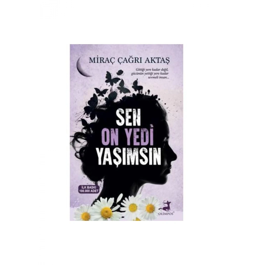 Sen Onyedi Yaşımsın  Miraç Çağrı Aktaş