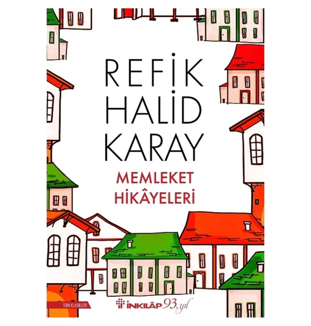 Memleket Hikayeleri    Refik Halit Karay   İnkılap