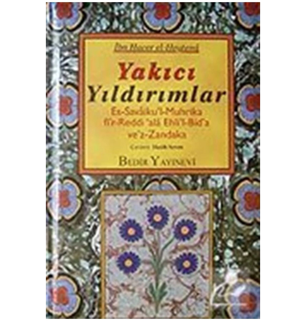 Yakıcı Yıldırımlar-Ciltsiz- İbn Hacer Heytemi Bedir Yayınevi