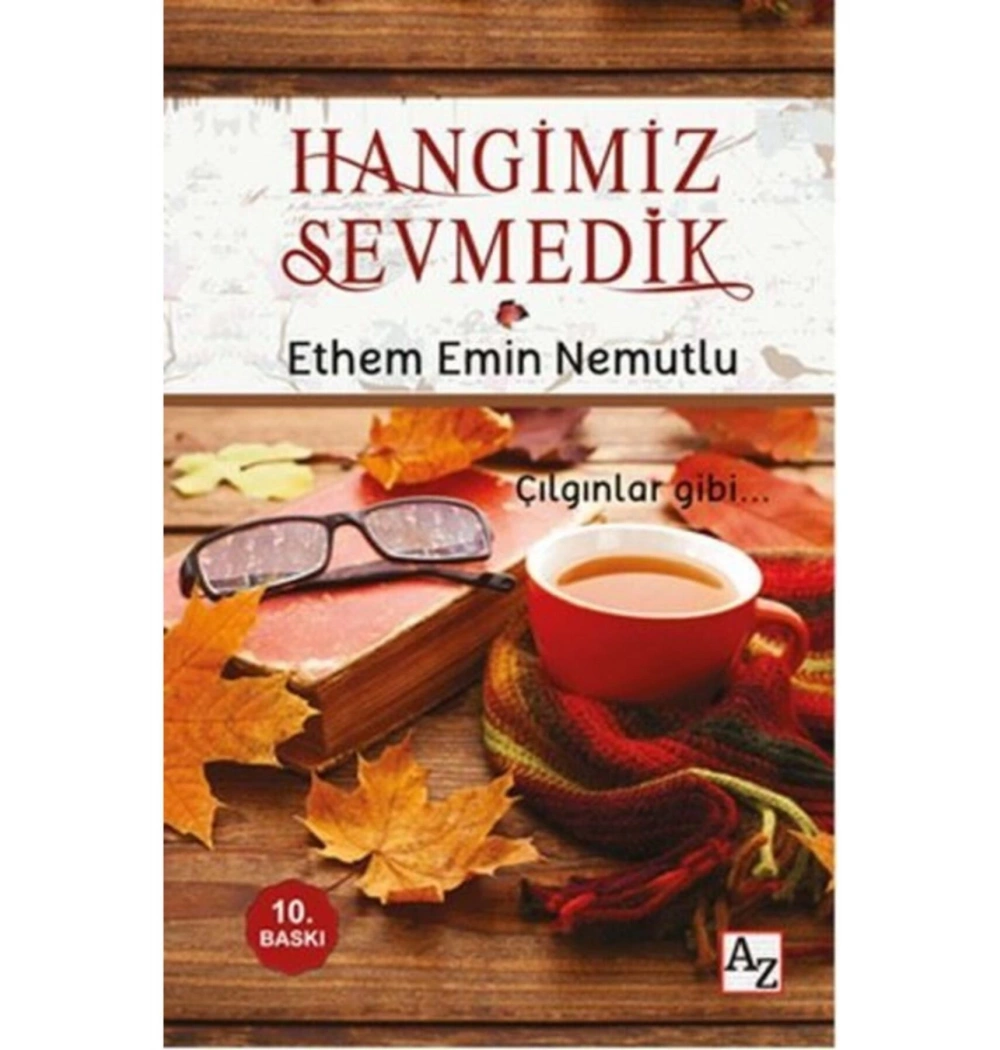 Hangimiz Sevmedik. E. Emin Nemutlu     Az