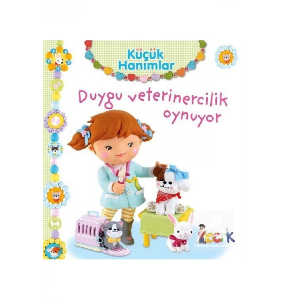 Küçük Hanımlar Duygu Veterinercilik Oynuyor