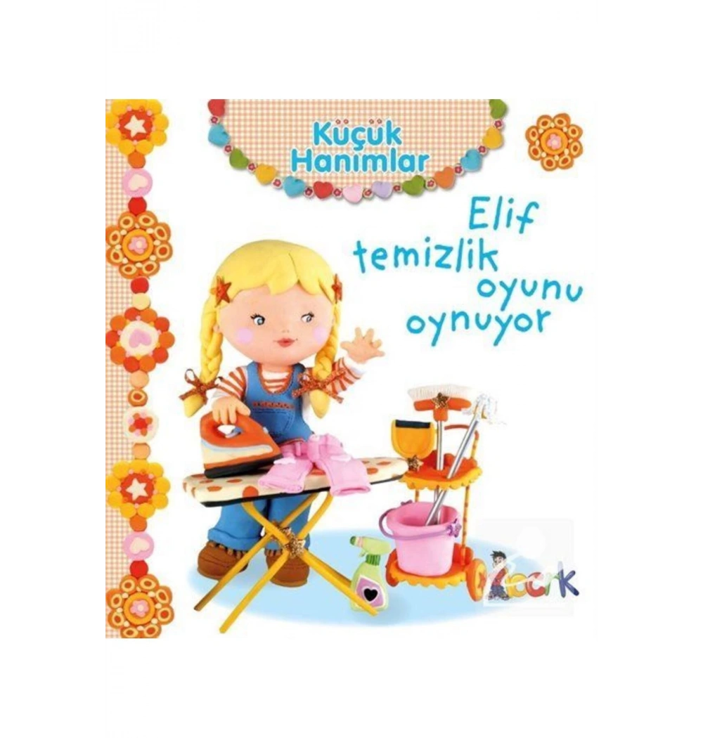 Küçük Hanımlar Elif Temizlik Oyunu Oynuyor