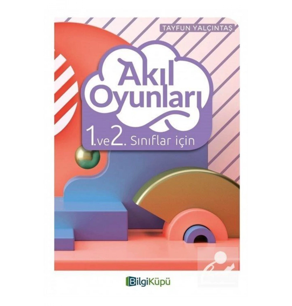 Akıl Oyunları 1 Ve 2.Sınıflar İçin Bilgi Küpü