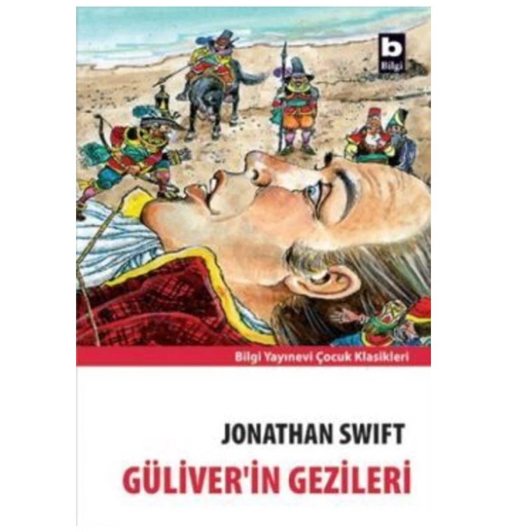 Güliverin Gezileri    Bilgi Yay.