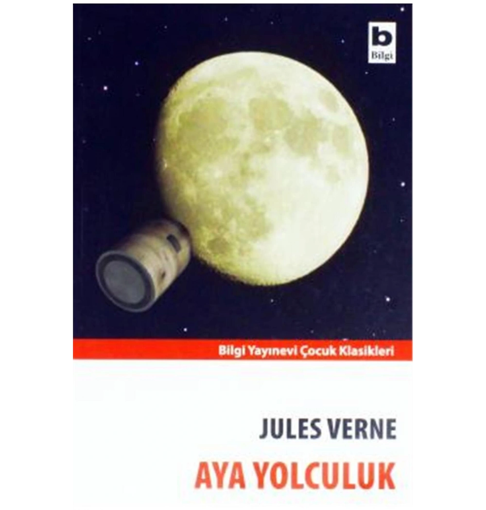 Aya Yolculuk / J.Verne   Bilgi Yay.