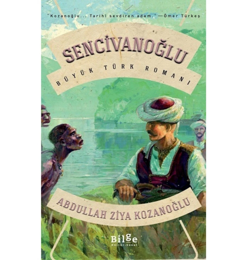 Sencivanoğlu A.Ziya Kozanoğlu Bilge Kültür