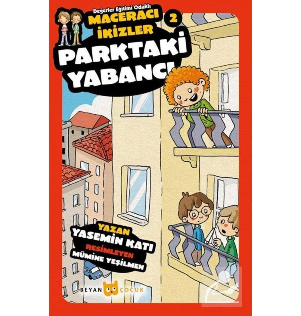 Parktaki Yabancı  Meraklı İkizler 2   Beyan