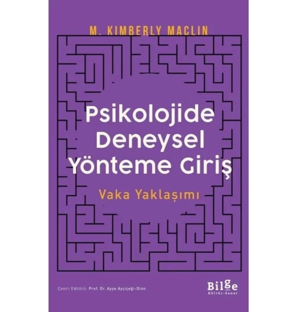 Psikolojide Deneysel Yönteme Giriş Vaka Yaklaşımı M.Kımberly Maclın