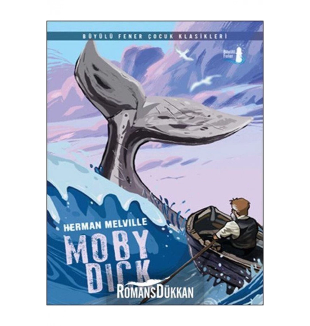 Moby Dıck         H.Melville     Büyülü  Fener