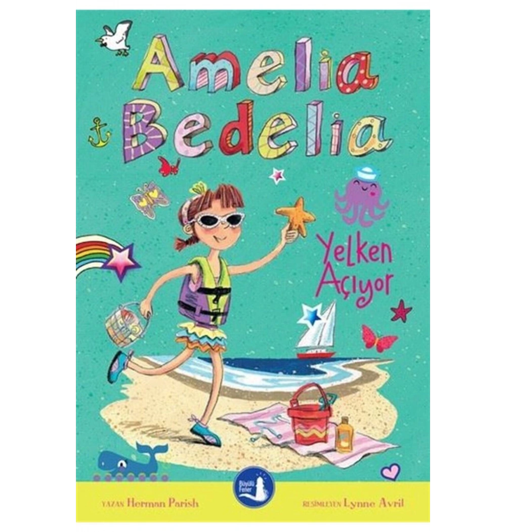 Amelia Bedelia Yelken Açıyor      Büyülü Fener