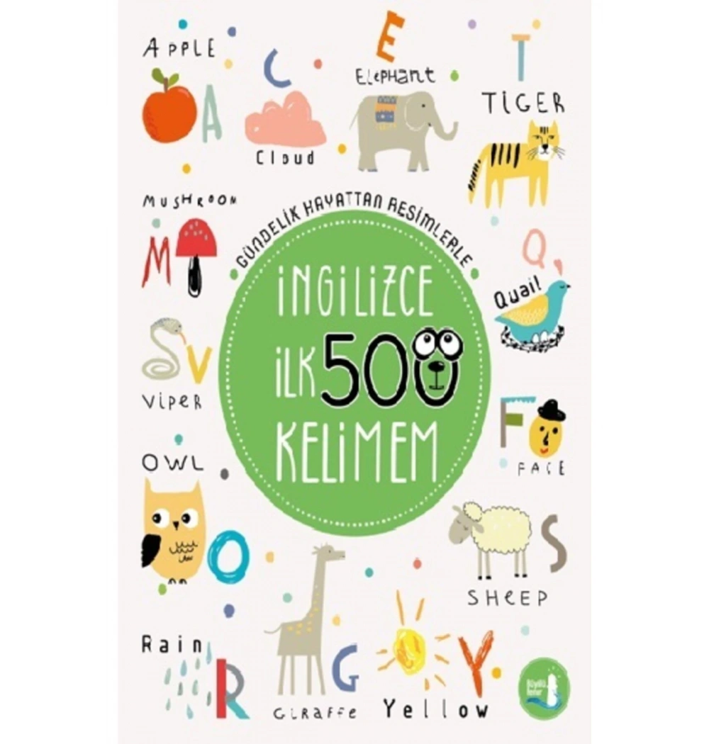 Gündelik Hayattan Resimlerle İngilizce İlk 500 Kelimem   Büyülü Fener-Alfa