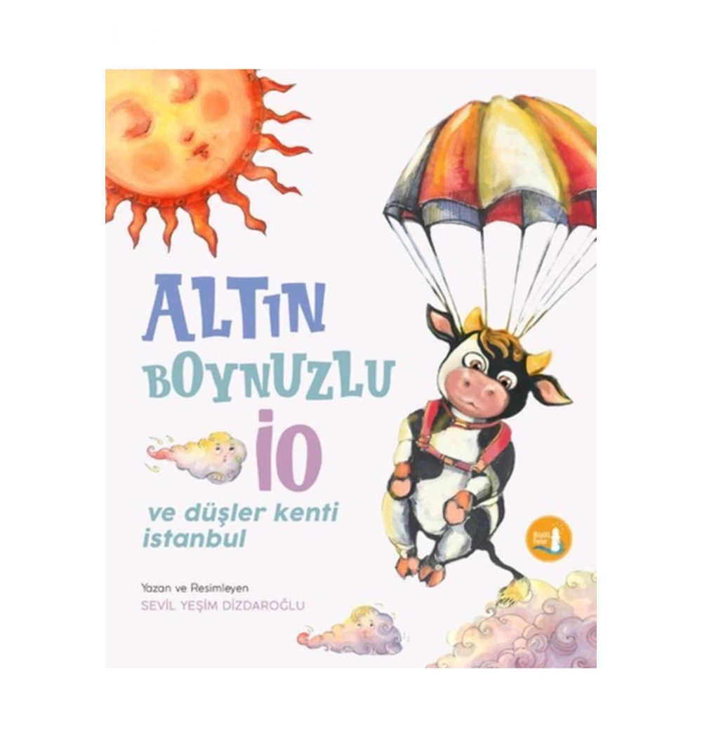 Altın Boynuzlu İo Ve Düşler Kenti İstanbul  Y.Dizdaroğlu   Büyülü Fener