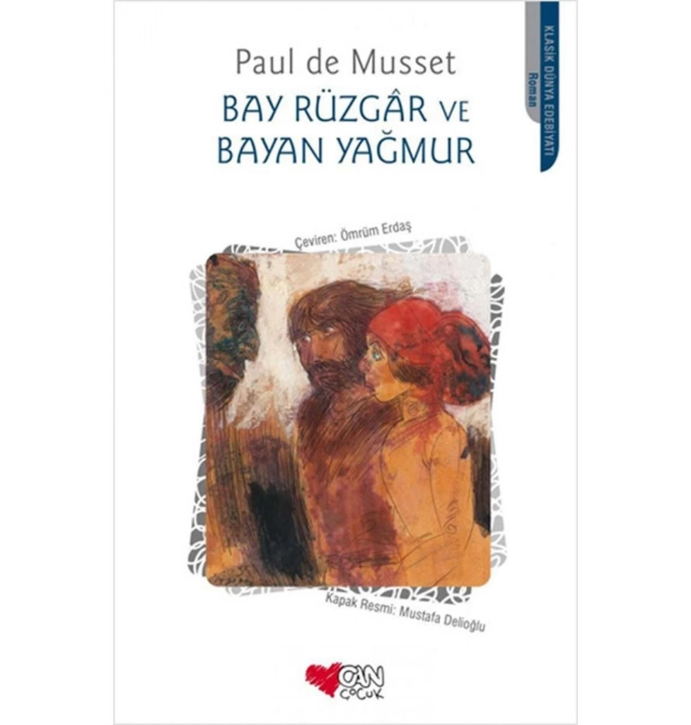 Bay Rüzgar Ve Bayan Yağmur Paulde Musset Can Yayınları