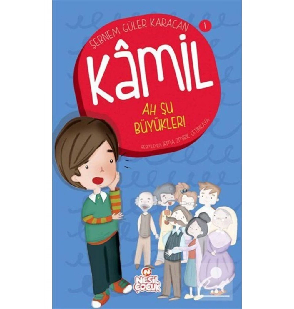 Kamil Ah Şu Büyükler Nesil