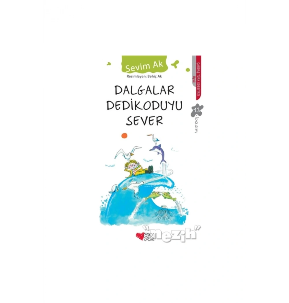 Dalgalar Dedikoduyu Sever - Sevim Ak - Can