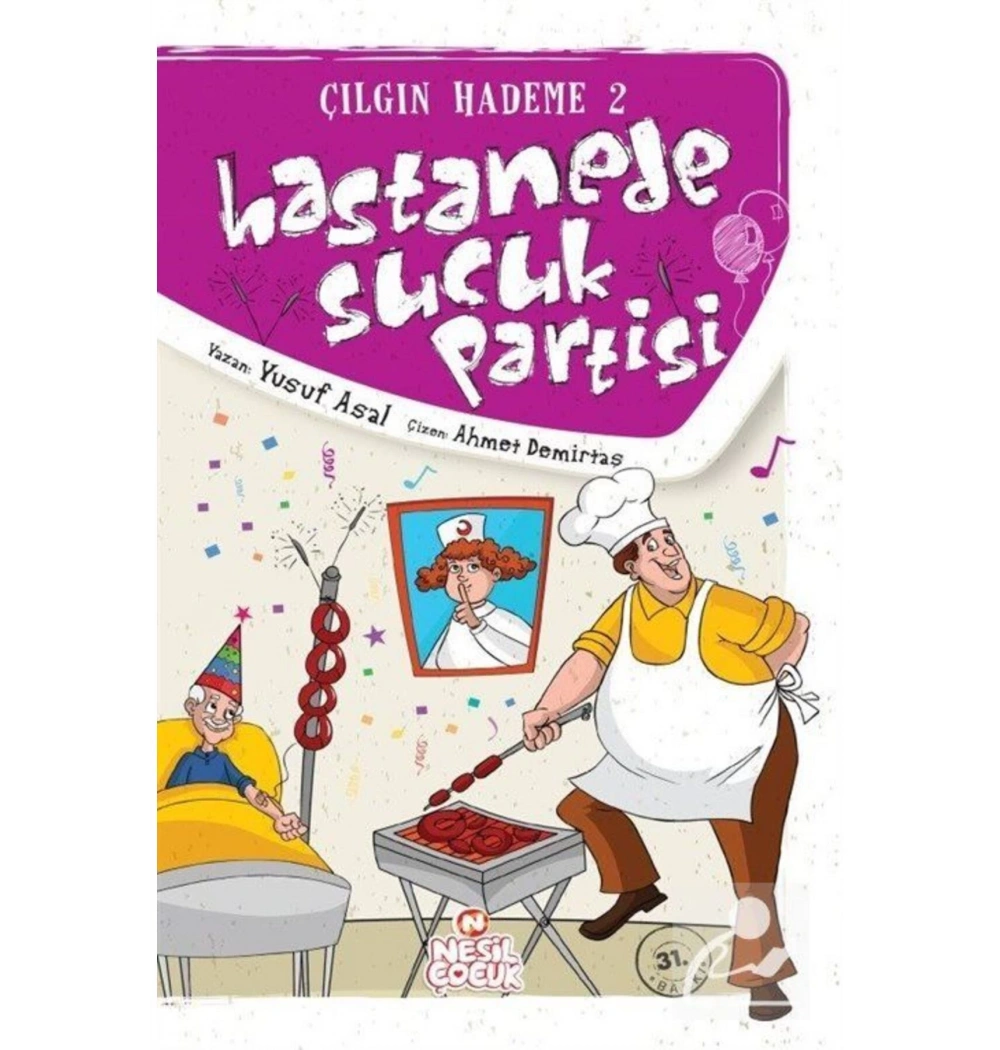 Hastanede Sucuk Partisi - Çılgın Hademe-2 / Nesil Çocuk