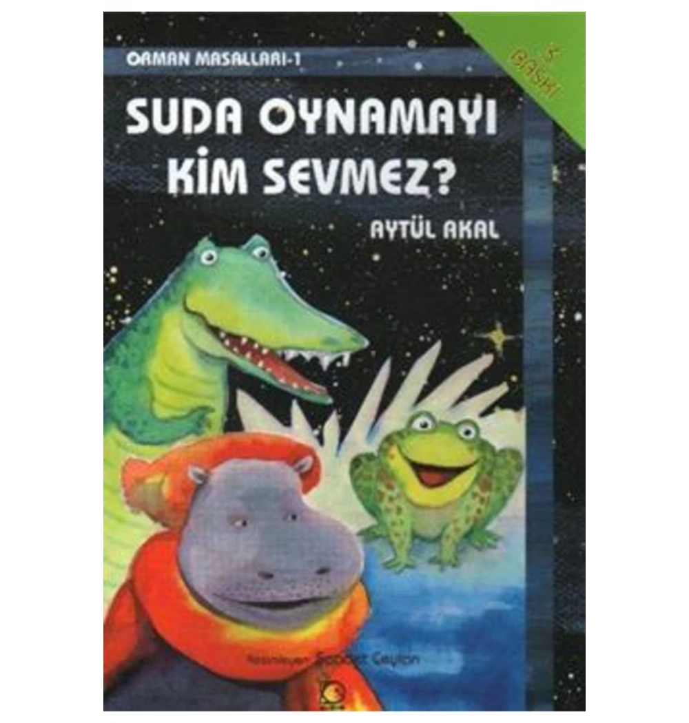 Suda Oynamayı Kim Sevmez ? A.Akal Uçanbalık