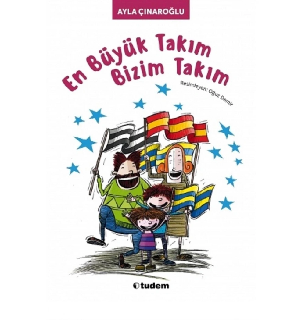 En Büyük Takım Bizim Takım   Tudem