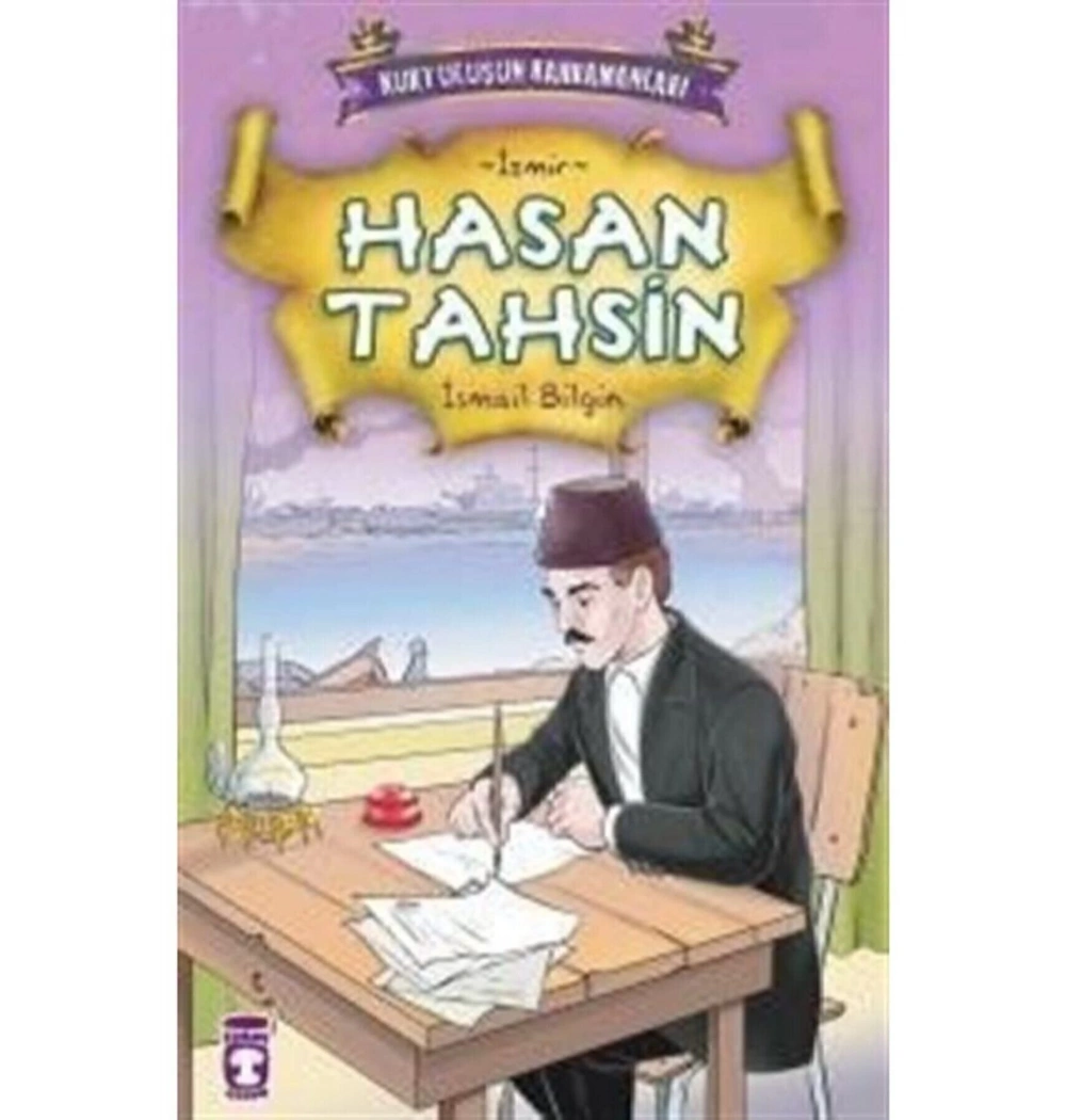 Kurtuluşun Kahramanları 1(4) Hasan Tahsin -İzmir İsmail Bilgin Timaş Çocuk