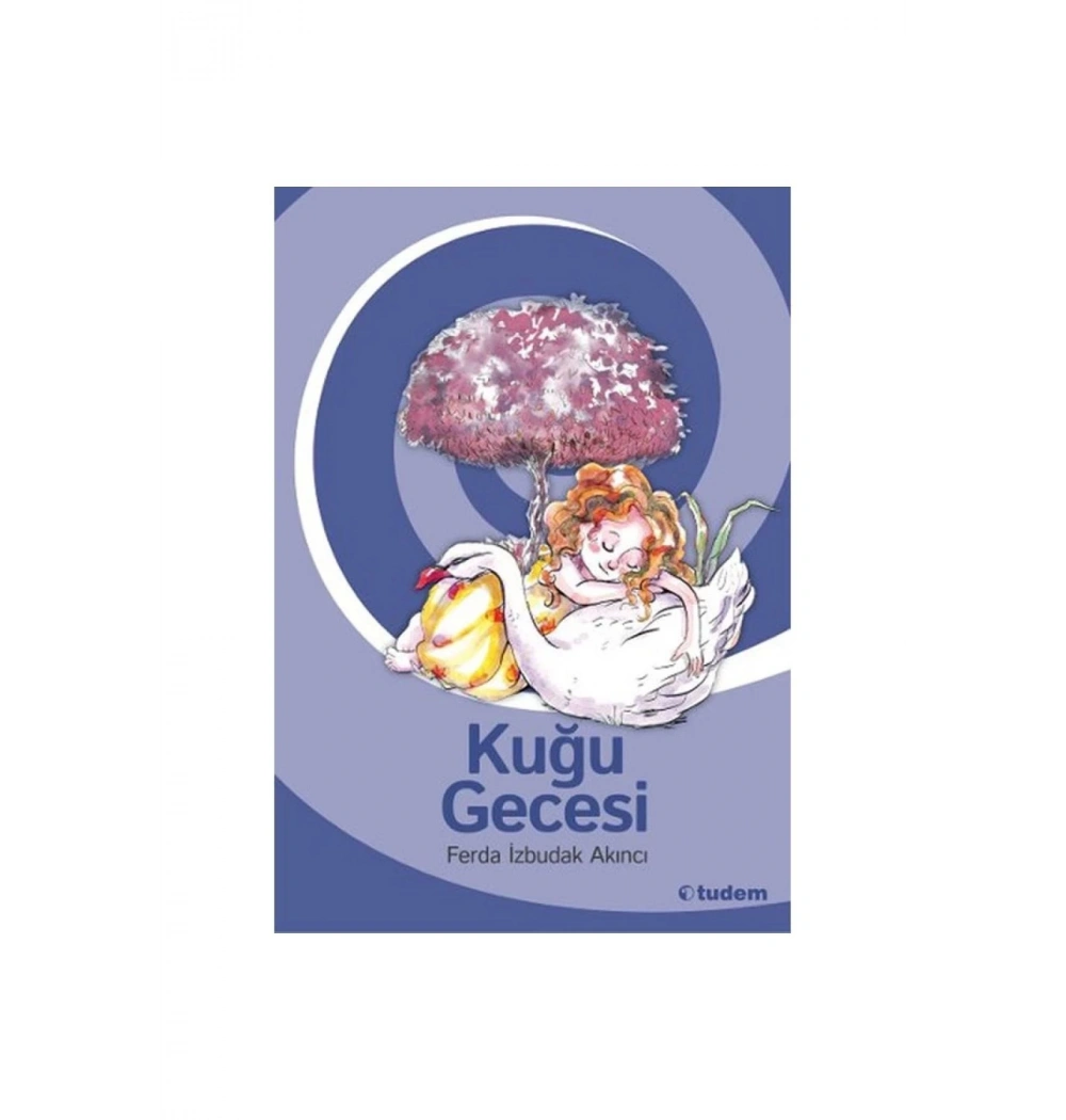Kuğu Gecesi Ferda İzbudak Akıncı Tudem