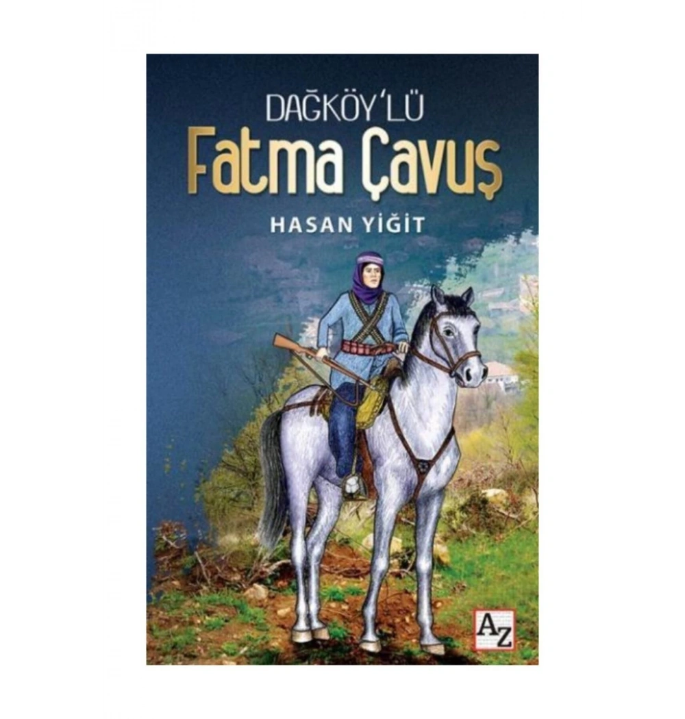 Dağköylü Fatma Çavuş Hasan Yiğit Az Kitap