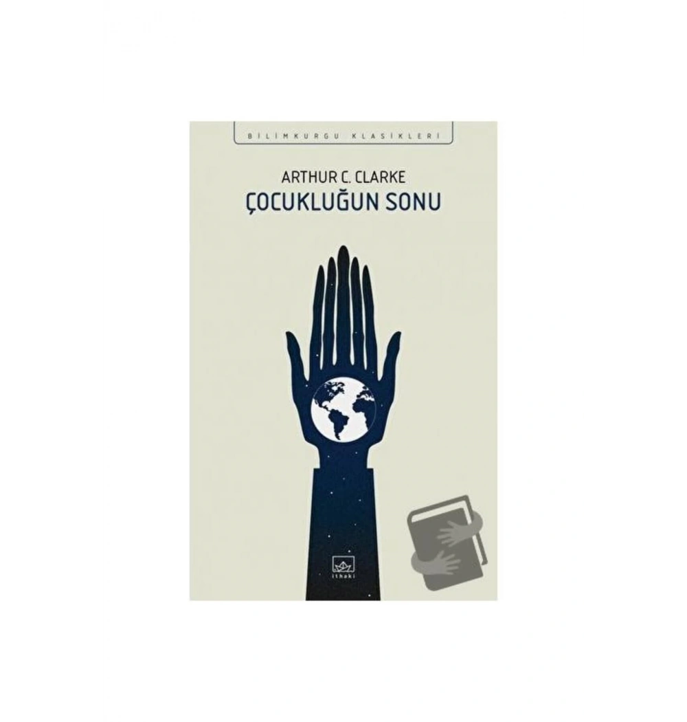Çocukluğun Sonu  Arthur C.Clarke  İthaki