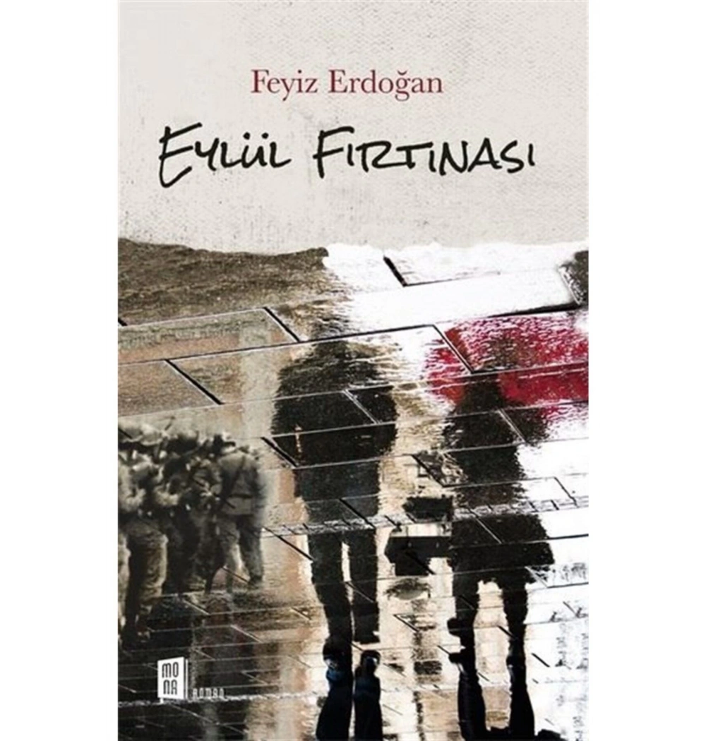 Eylül Fırtınası  Feyiz Erdoğan Mona Yayın