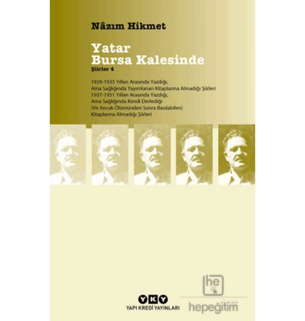Şiirler 4 Yatar Bursa Kalesinde N.Hikmet Yapı Kredi