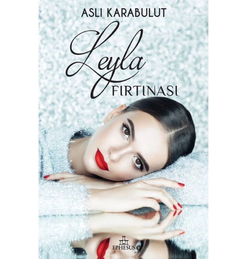 Leyla Fırtınası Aslı Karabulut Ciltli  Ephesus