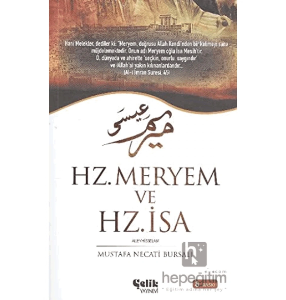 Hz.Meryem  Ve  Hz.İsa    Mustafa Necati Bursalı  Çelik Yayınevi