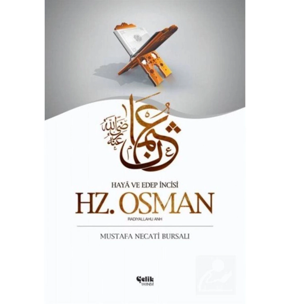 Hz.Osman Mustafa Necati Bursalı Çelik Yayınevi