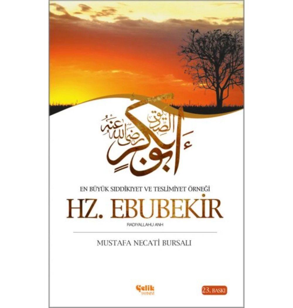 Hz.Ebubekir Mustafa Necati Bursalı Çelik Yayınevi