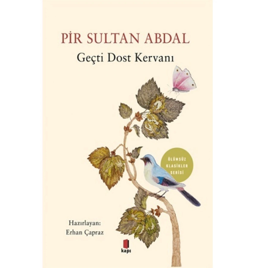 Geçti Dost Kervanı  Pir Sultan Abdal Kapı Yayın