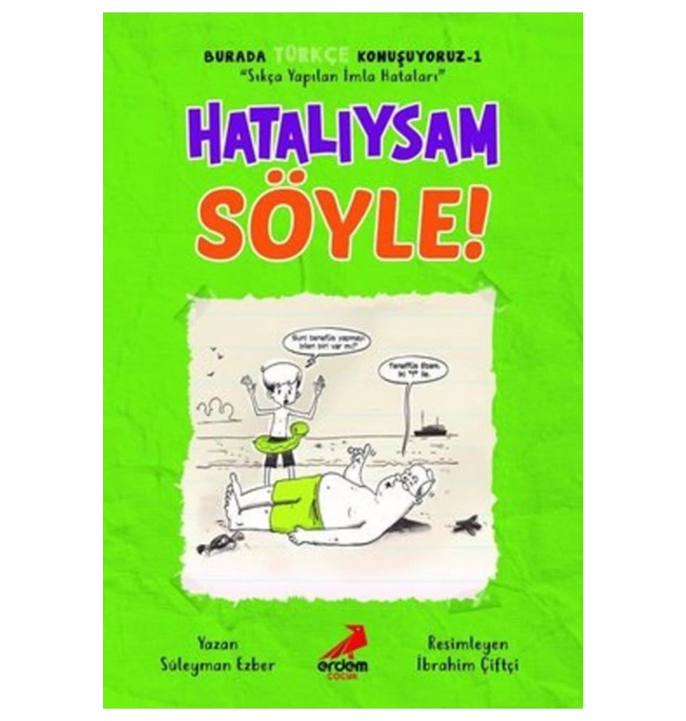 Hatalıysam Söyle Burada Türkçe Konuşuyoruz-1 Erdem Yayın