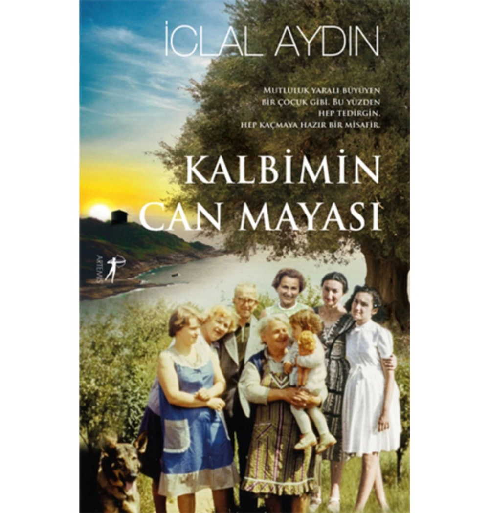Kalbimin Can Mayası Ciltli  İclal Aydın  Artemis