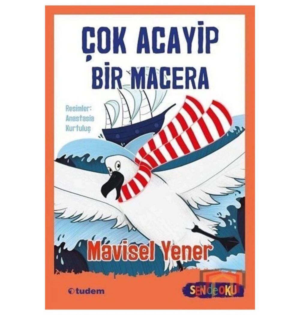 Sende Oku Çok Acayip Bir Macera Tudem