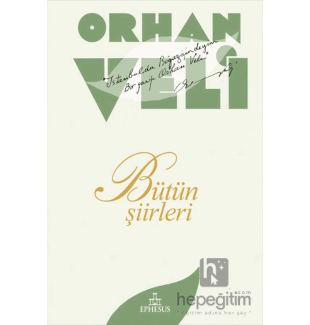 Bütün Şiirleri  Orhan Veli  Ephesus