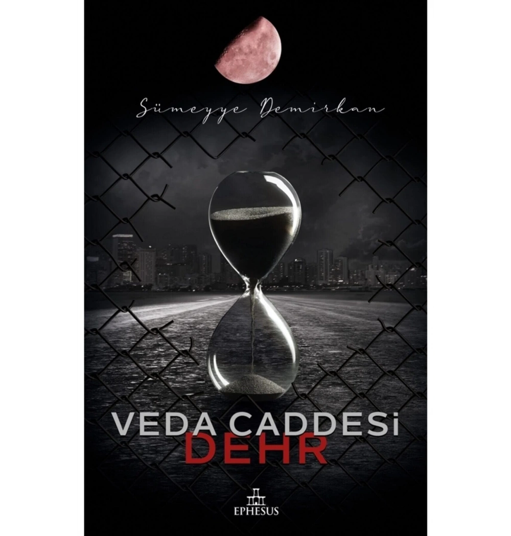 Veda Caddesi 4 Dehr-Ciltli  Sümeyye Demirkıran Ephesus