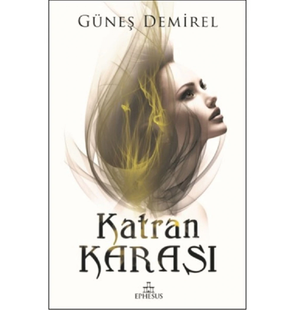Katran Karası Güneş Demirel Ephesus