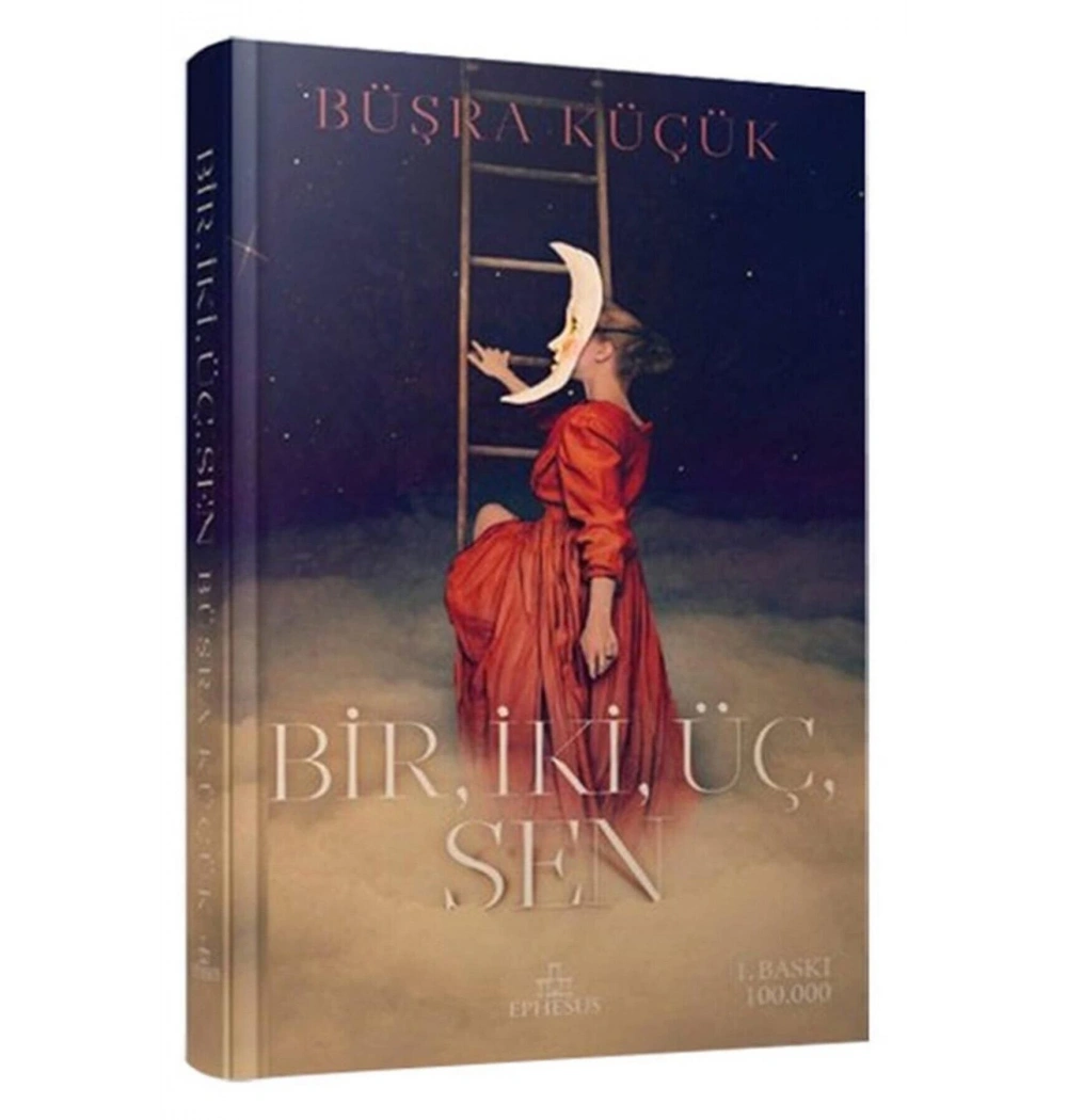 Bir İki Üç Sen Ciltli  Büşra Küçük- Ephesus