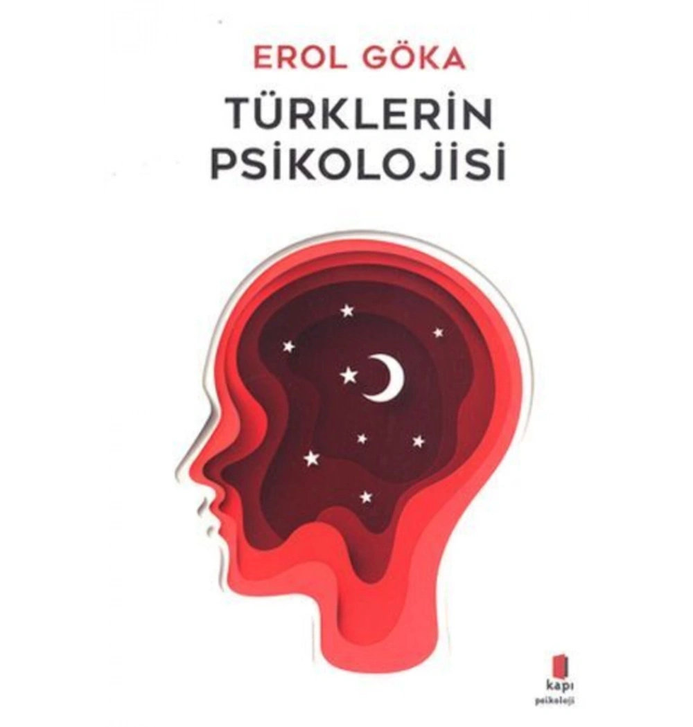 Türklerin Psikolojisi Erol Göka  Kapı Yayın