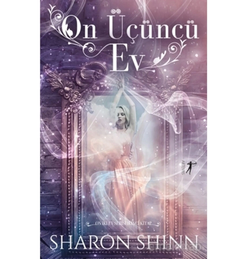Onüçüncü Ev Sharon Shınn Artemis