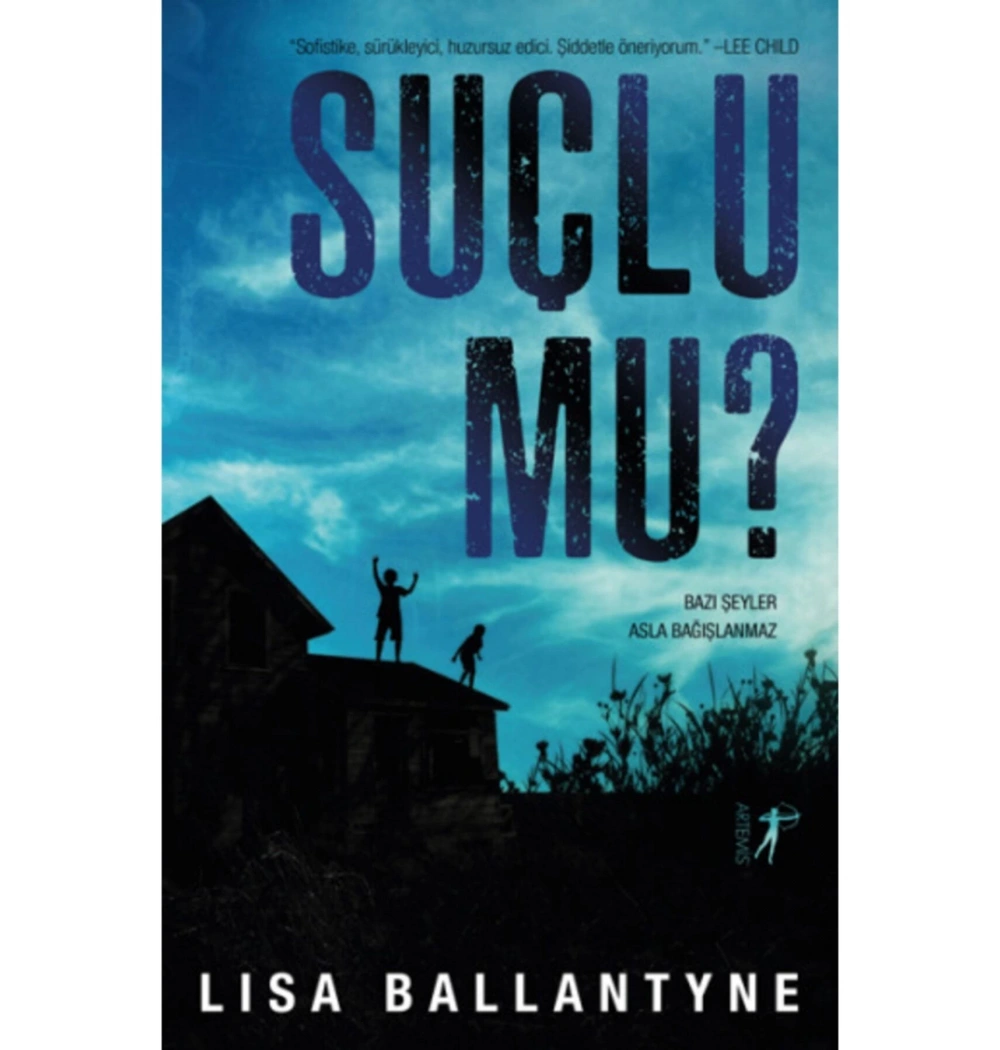 Suçlu Mu ?   Lısa Ballantyne    Artemis