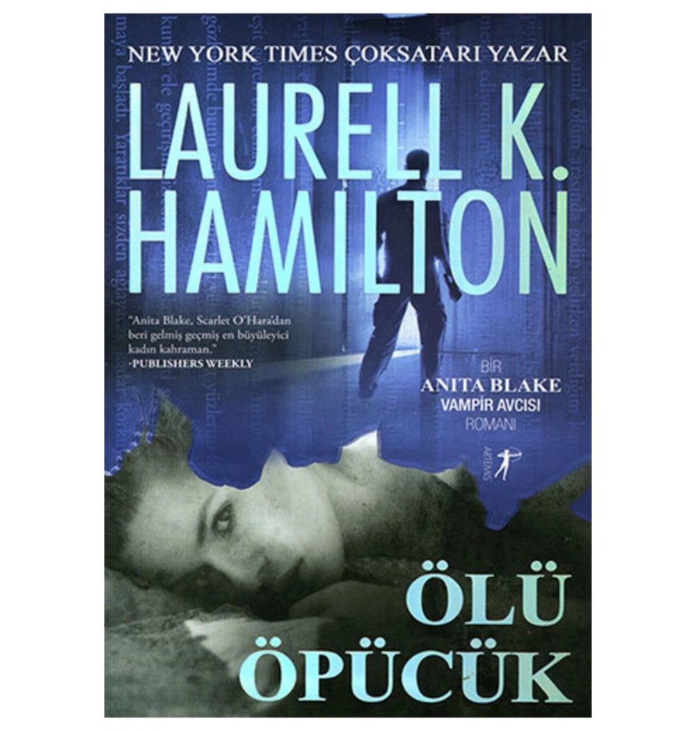 Ölü Öpücük Laurell Hamılton  Artemis