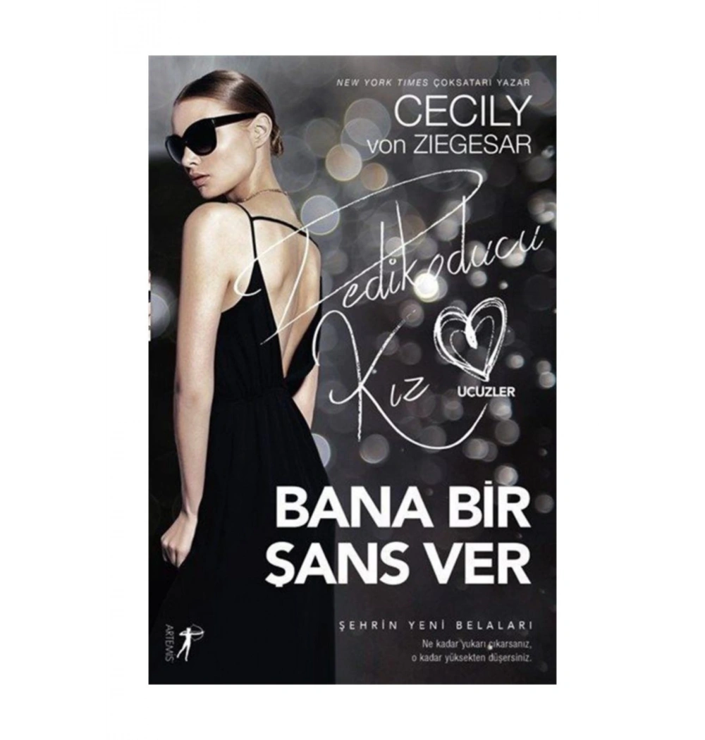 Bana Bir Şans Ver Dedikoducu Kız     Artemis