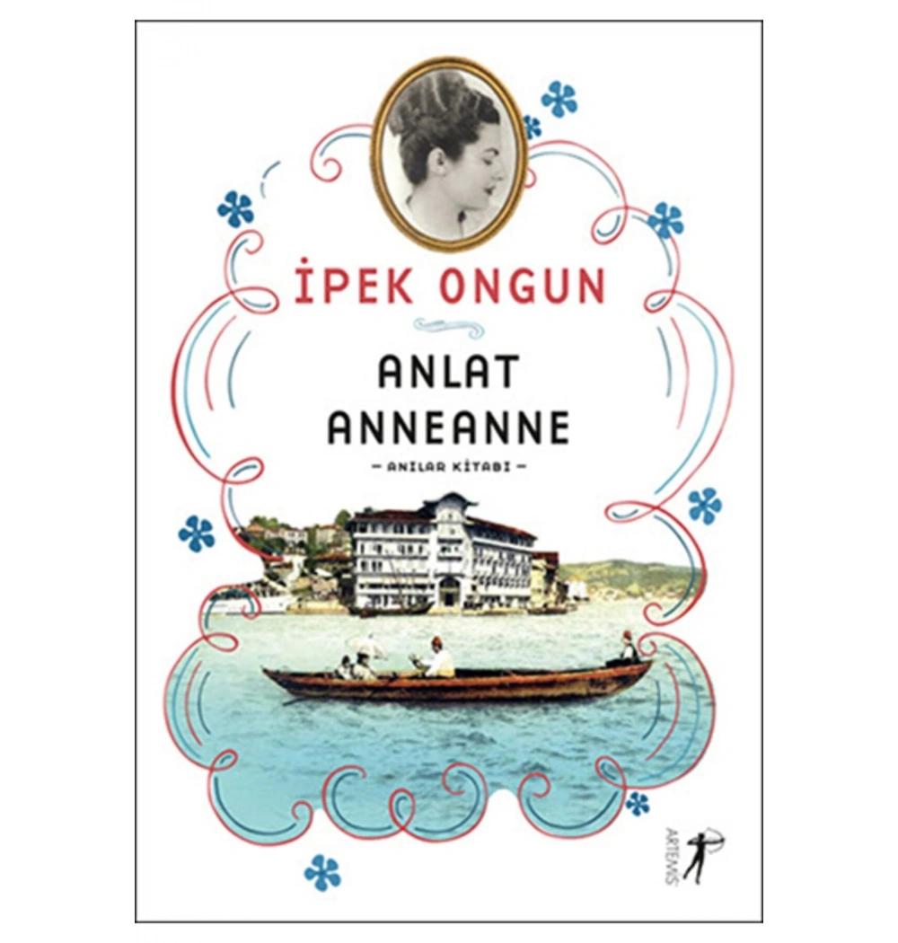Anlat Anneanne   İpek Ongun   Artemis